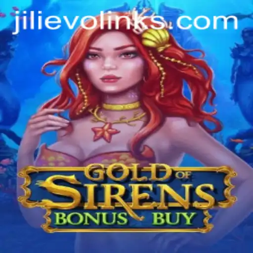 Discover the Thrilling World of GoldofSirensBonusBuy: A JILI EVO Adventure