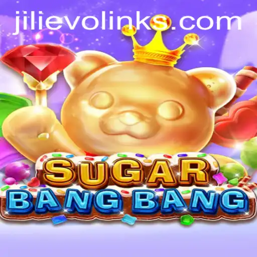 Discover the Exciting World of SUGARBANGBANG: A New Gaming Sensation with JILI EVO